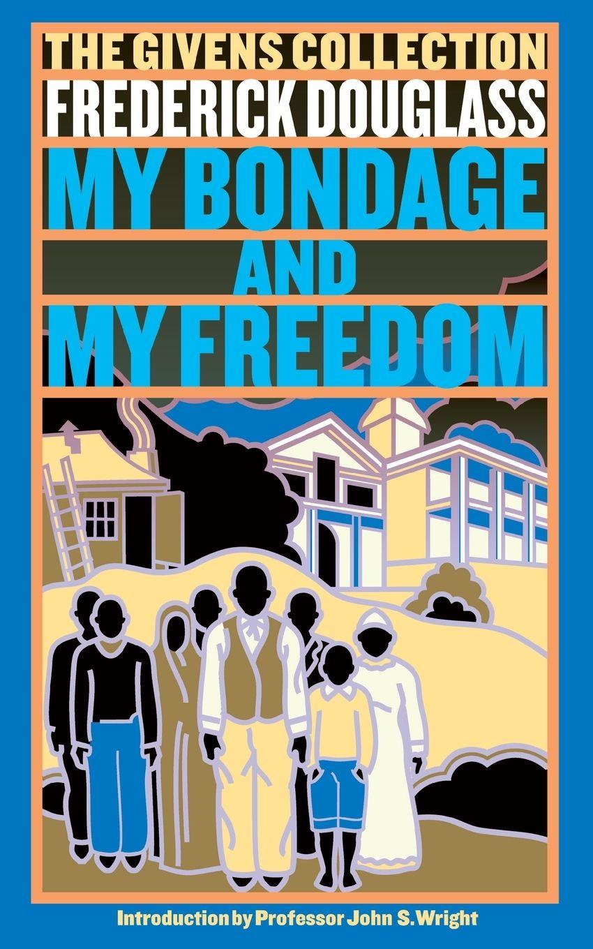 Vorderes Coverbild My Bondage and My Freedom