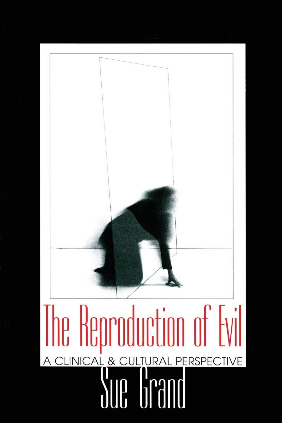 Vorderes Coverbild The Reproduction of Evil