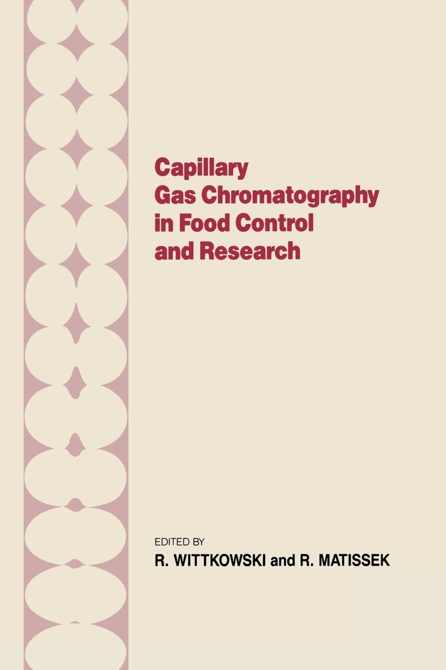 Vorderes Coverbild Capillary Gas Chromotography in Food Control and Research