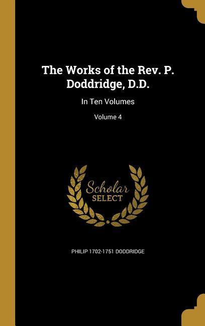 Vorderes Coverbild The Works of the Rev. P. Doddridge, D.D.