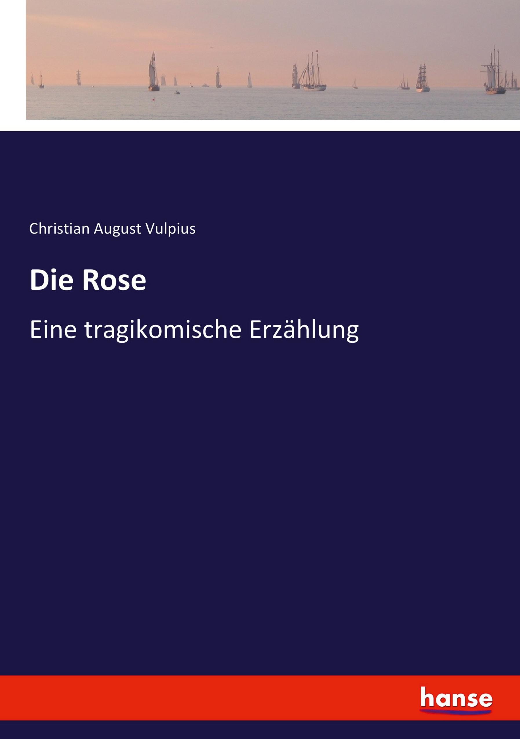 Vorderes Coverbild Die Rose