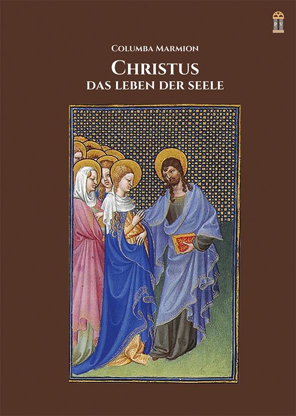 Vorderes Coverbild Christus, das Leben der Seele