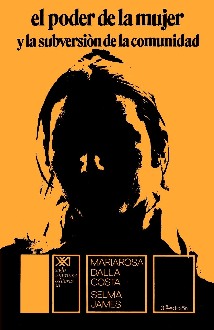 Vorderes Coverbild El Poder de La Mujer y La Subversion de La Comunidad