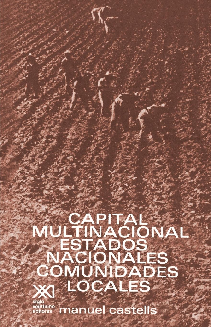 Vorderes Coverbild CAPITAL MULTINACIONAL, ESTADOS NACIONALES Y COMUNIDADES LOCALES