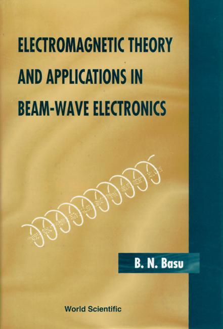 Vorderes Coverbild Electromagnetic Theory and Applications in Beam-Wave Electronics