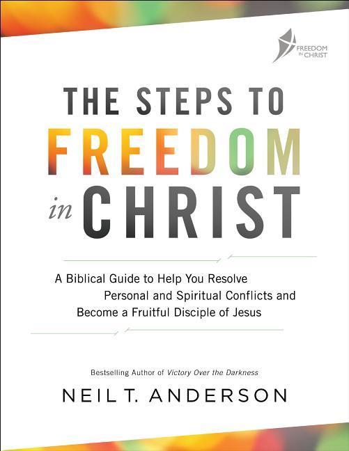 Vorderes Coverbild The Steps to Freedom in Christ