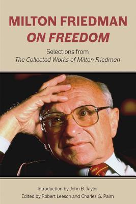 Vorderes Coverbild Milton Friedman on Freedom