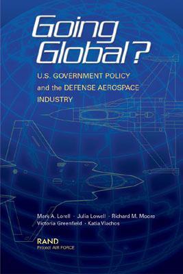 Vorderes Coverbild Going Global? U.S. Government Policy and the Defense Aerospace Industry