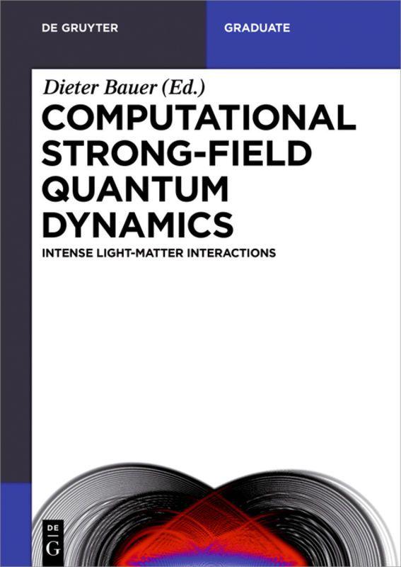 Vorderes Coverbild Computational Strong-Field Quantum Dynamics
