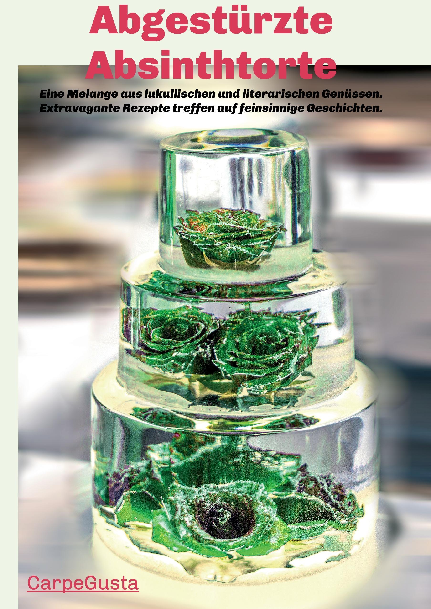Vorderes Coverbild Abgestürzte Absinthtorte