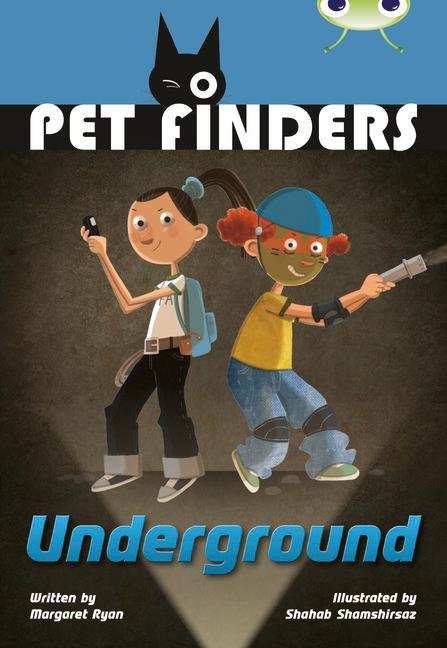 Vorderes Coverbild Bug Club Independent Fiction Year 4 Great A Pet Finders Go Underground