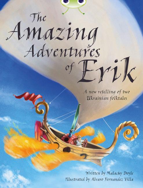 Vorderes Coverbild Bug Club Independent Fiction Year 4 Grey A The Amazing Adventures of Erik