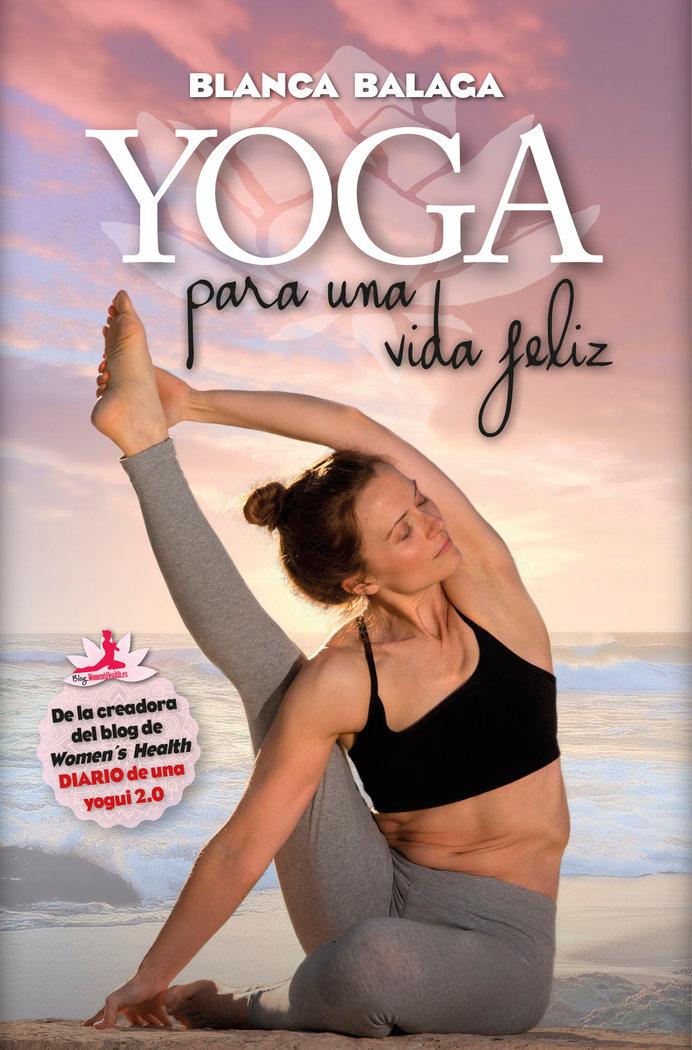 Vorderes Coverbild Yoga para una vida feliz : de la creadora de "Diario de una yogui 2.0"