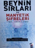 Vorderes Coverbild Beynin Sirlari ve Manyetik Sifreleri