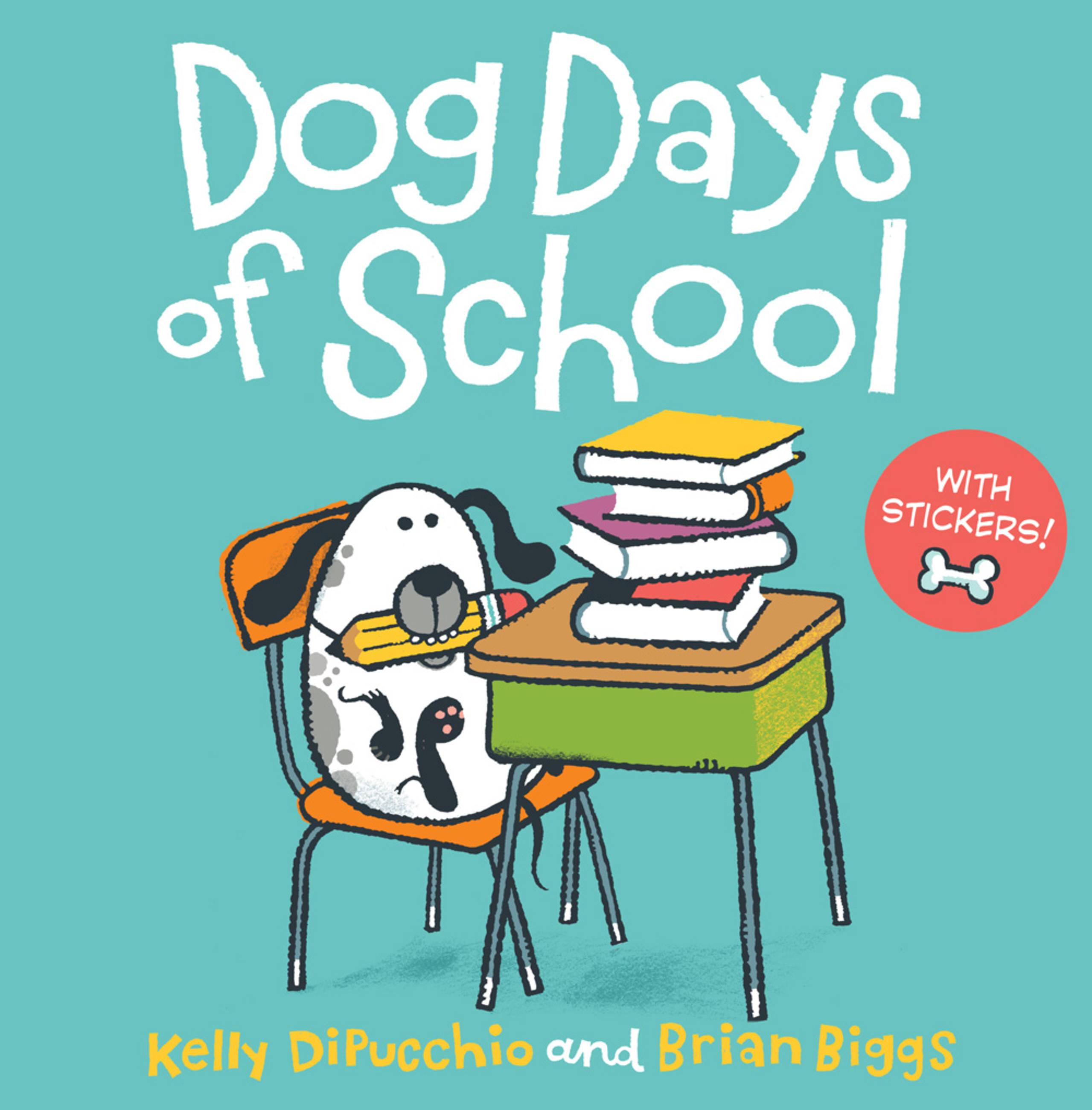 Vorderes Coverbild Dog Days of School [8x8 with Stickers]