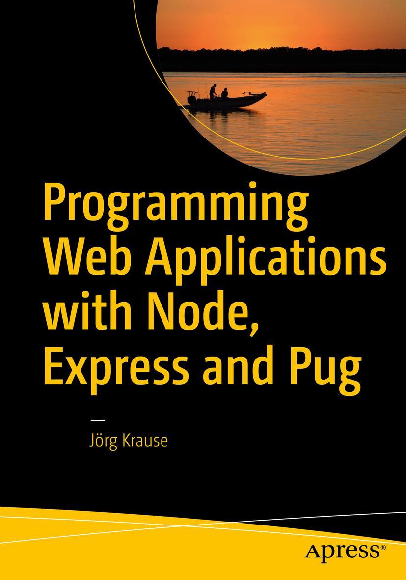 Vorderes Coverbild Programming Web Applications with Node, Express and Pug