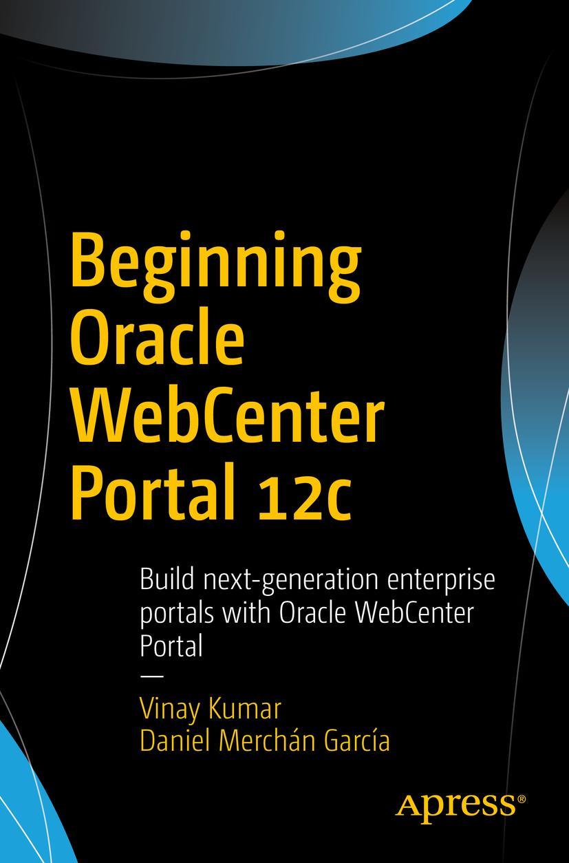 Vorderes Coverbild Beginning Oracle WebCenter Portal 12c
