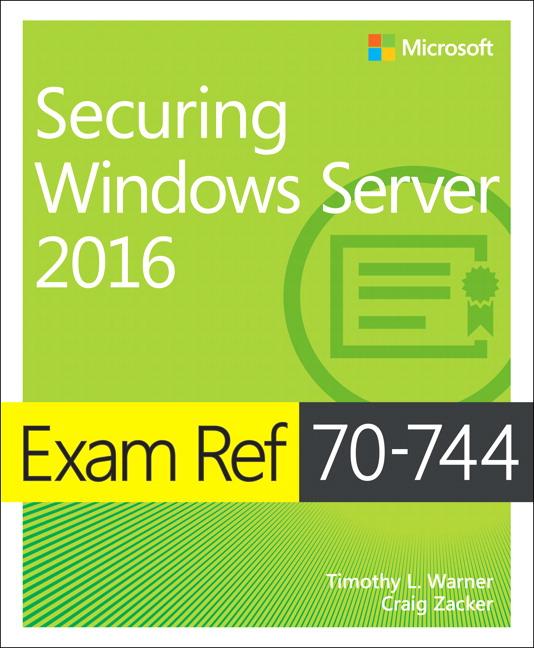 Vorderes Coverbild Exam Ref 70-744 Securing Windows Server 2016