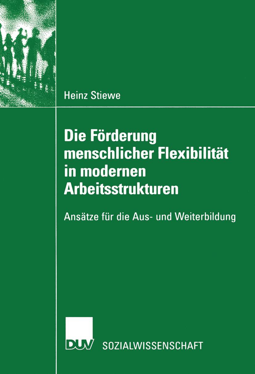 Vorderes Coverbild Die Förderung menschlicher Flexibilität in modernen Arbeitsstrukturen