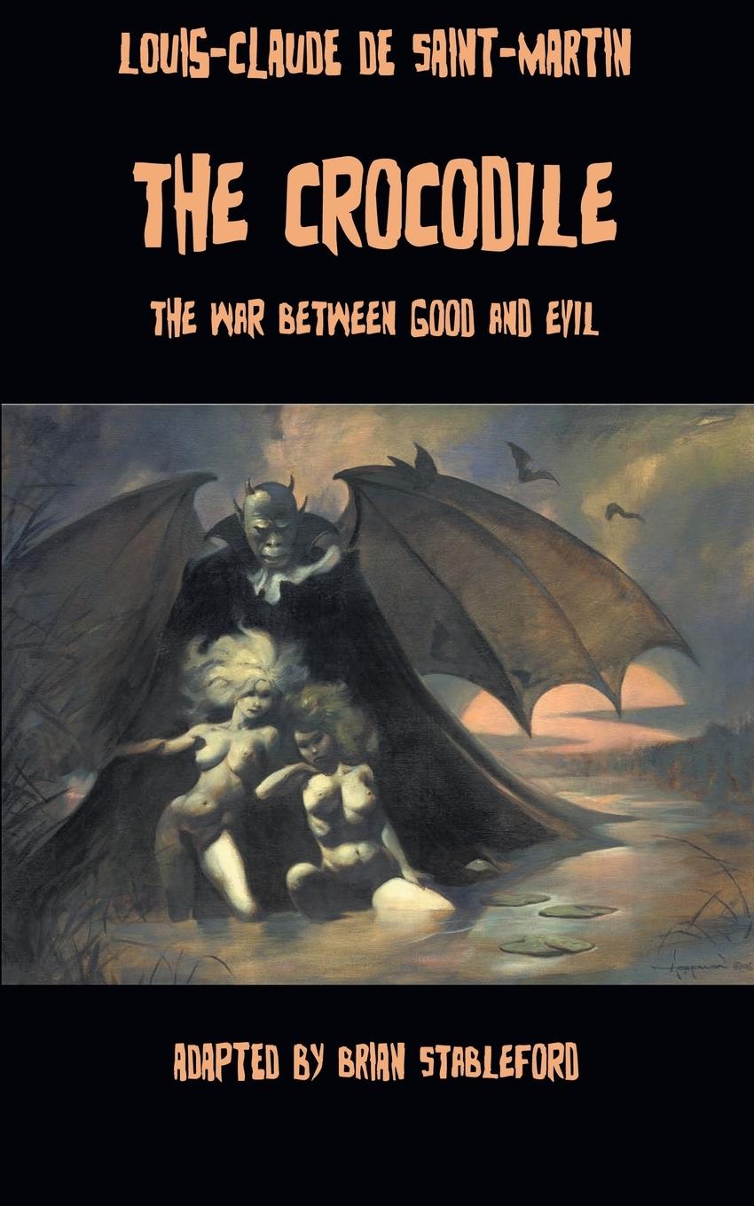Vorderes Coverbild The Crocodile, or The War Between Good and Evil