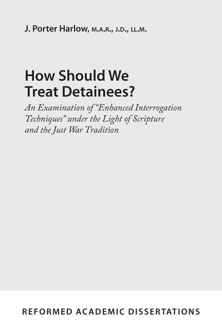 Vorderes Coverbild How Should We Treat Detainees?