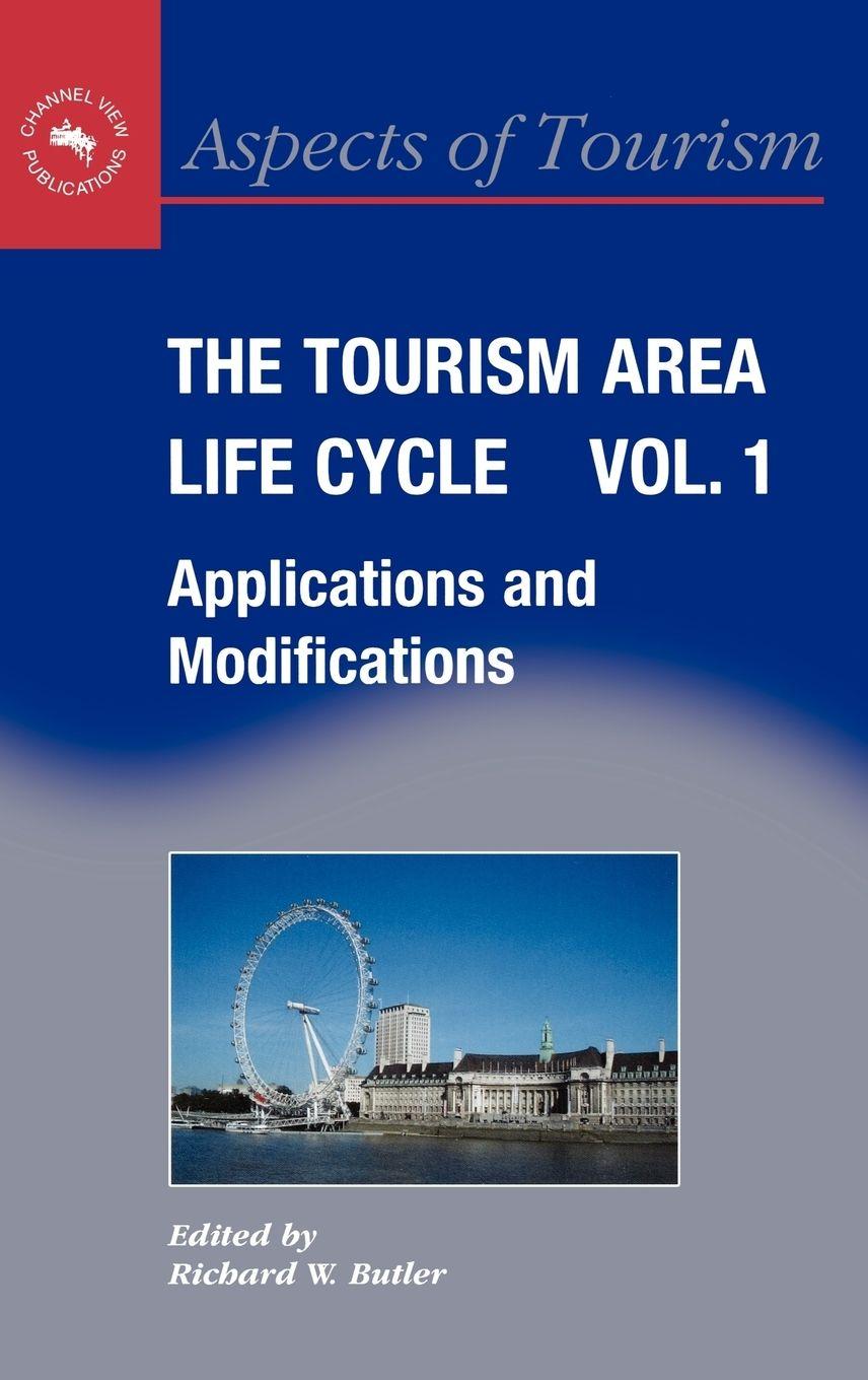Vorderes Coverbild The Tourism Area Life Cycle, Vol. 1