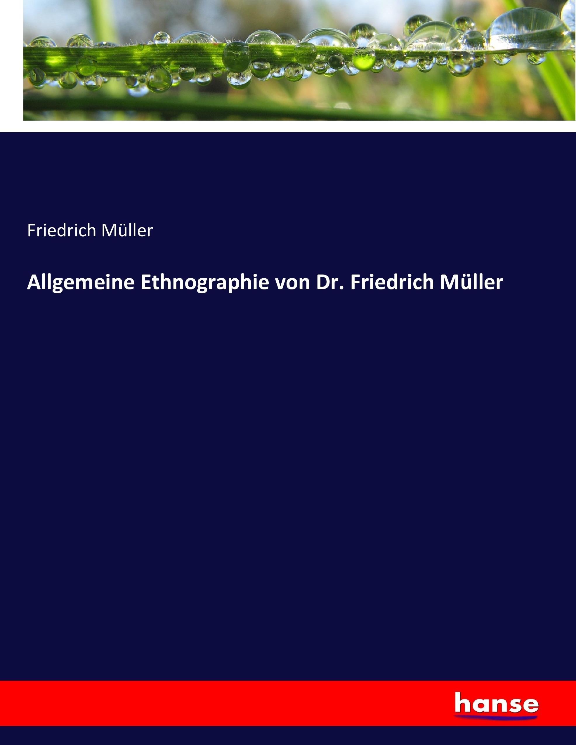 Vorderes Coverbild Allgemeine Ethnographie von Dr. Friedrich Müller