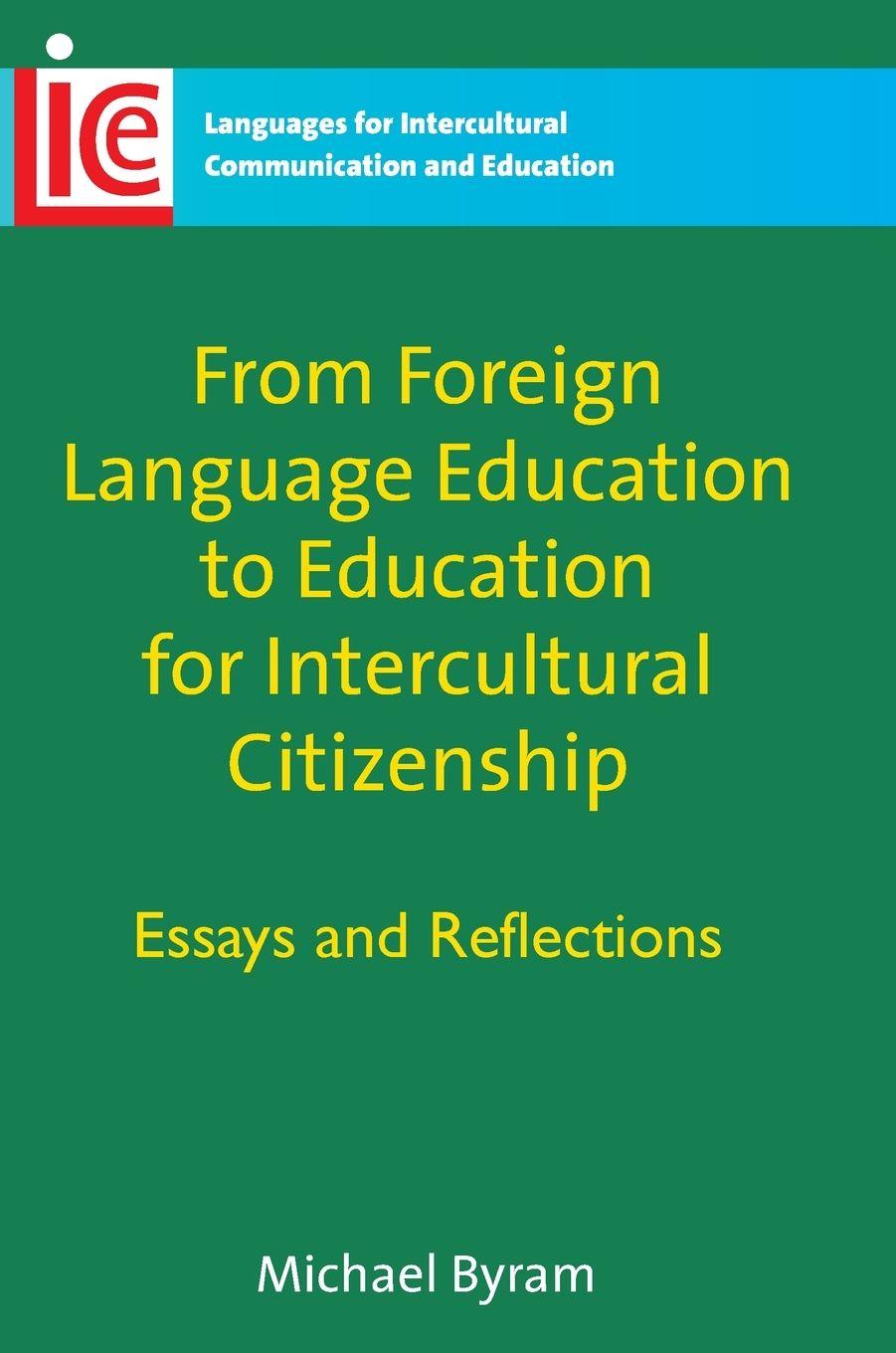 Vorderes Coverbild From Foreign Language Education to Education for Intercultural Citizenship