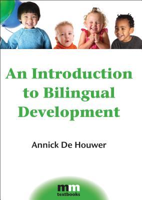 Vorderes Coverbild An Introduction to Bilingual Development