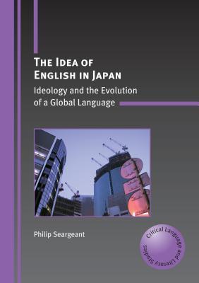 Vorderes Coverbild The Idea of English in Japan