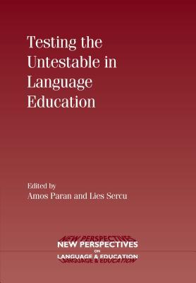 Vorderes Coverbild Testing the Untestable in Language Education