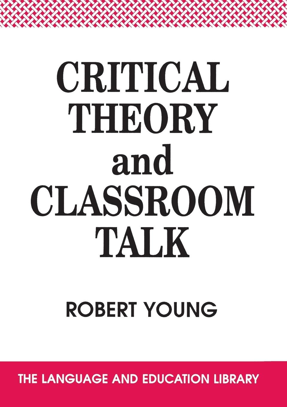 Vorderes Coverbild Critical Theory and Classroom Talk