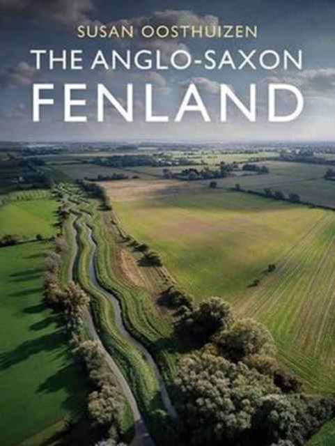 Vorderes Coverbild The Anglo-Saxon Fenland