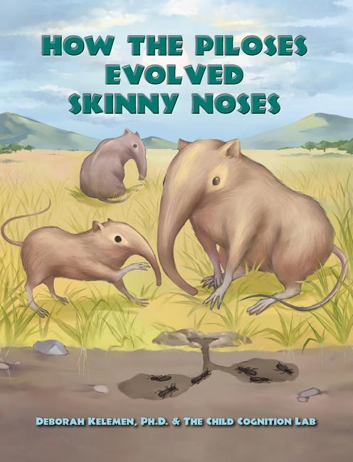 Vorderes Coverbild How the Piloses Evolved Skinny Noses