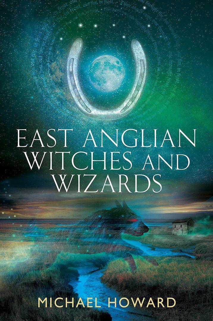 Vorderes Coverbild East Anglian Witches and Wizards
