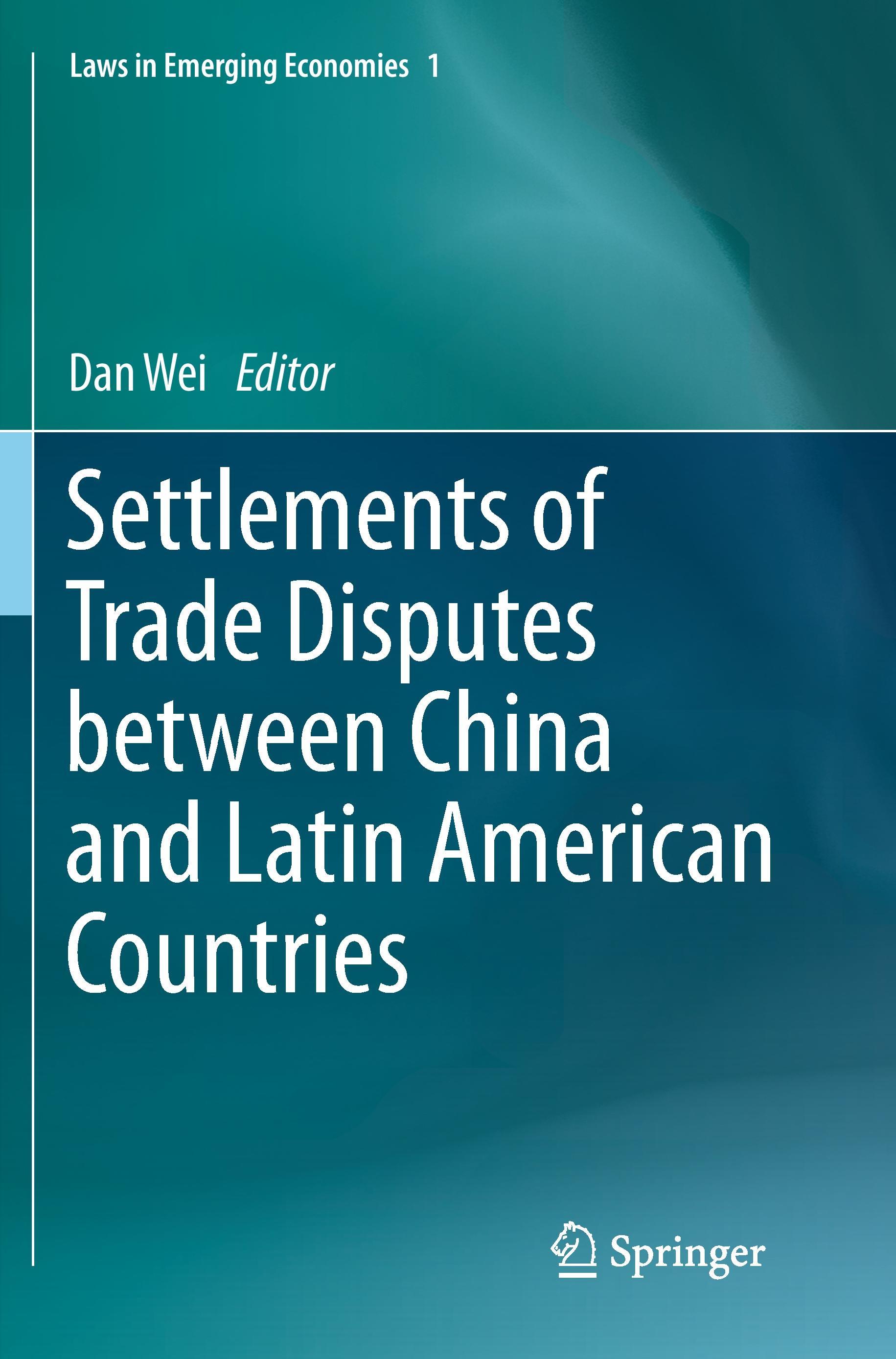 Vorderes Coverbild Settlements of Trade Disputes between China and Latin American Countries