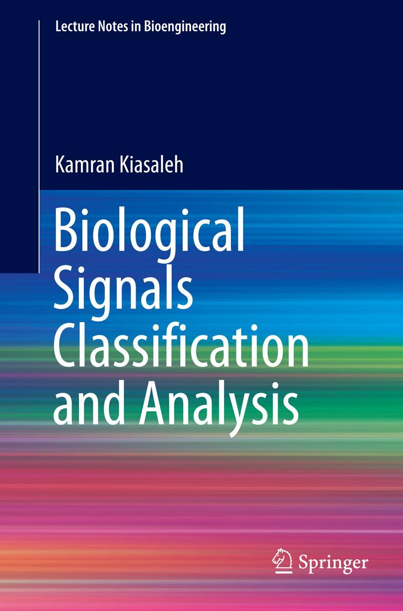 Vorderes Coverbild Biological Signals Classification and Analysis
