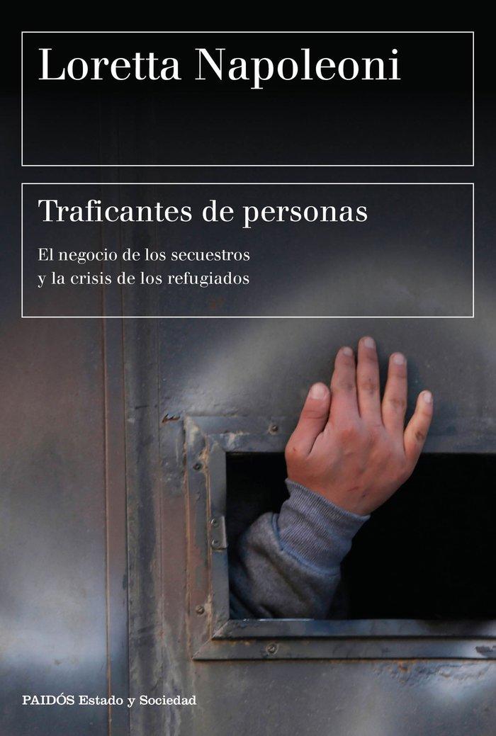 Vorderes Coverbild Traficantes de personas : el negocio de los secuestros y la crisis de los refugiados