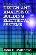 Vorderes Coverbild Introduction to the Design and Analysis of Building Electrical Systems
