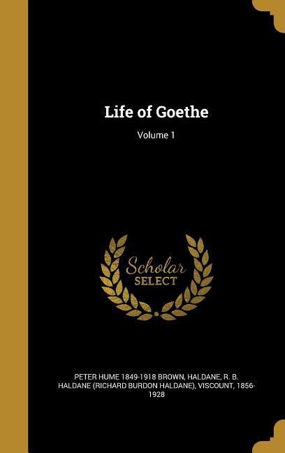 Vorderes Coverbild Life of Goethe; Volume 1