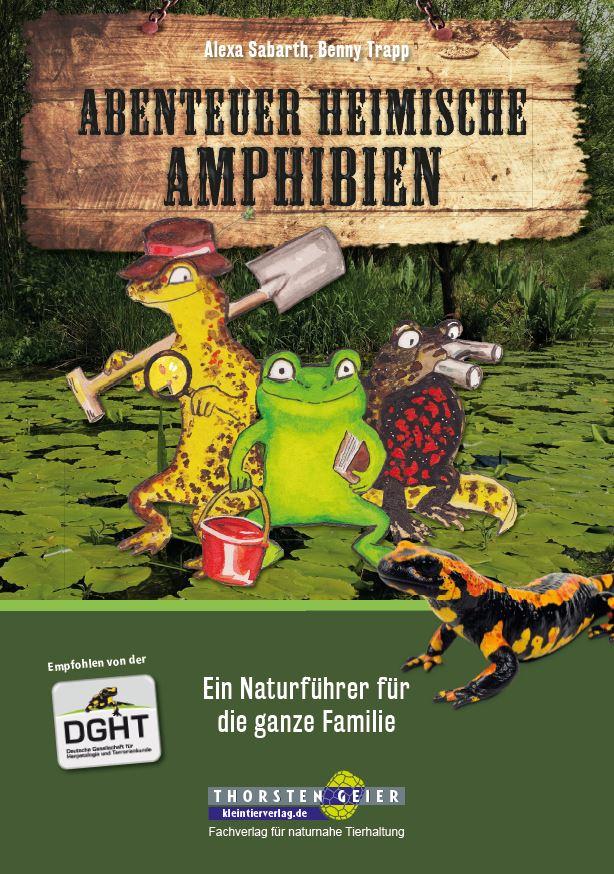 Vorderes Coverbild Abenteuer heimische Amphibien