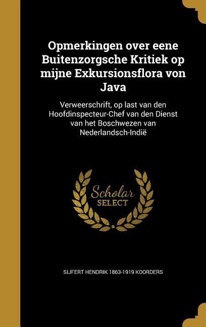 Vorderes Coverbild Opmerkingen over eene Buitenzorgsche Kritiek op mijne Exkursionsflora von Java
