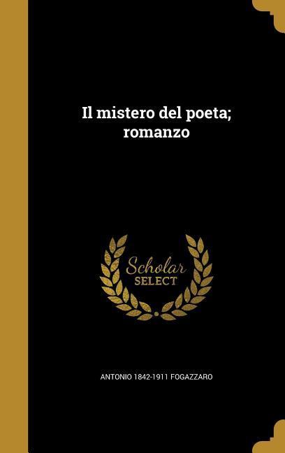 Vorderes Coverbild Il mistero del poeta; romanzo