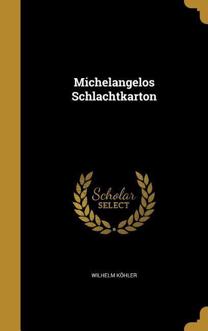 Vorderes Coverbild Michelangelos Schlachtkarton