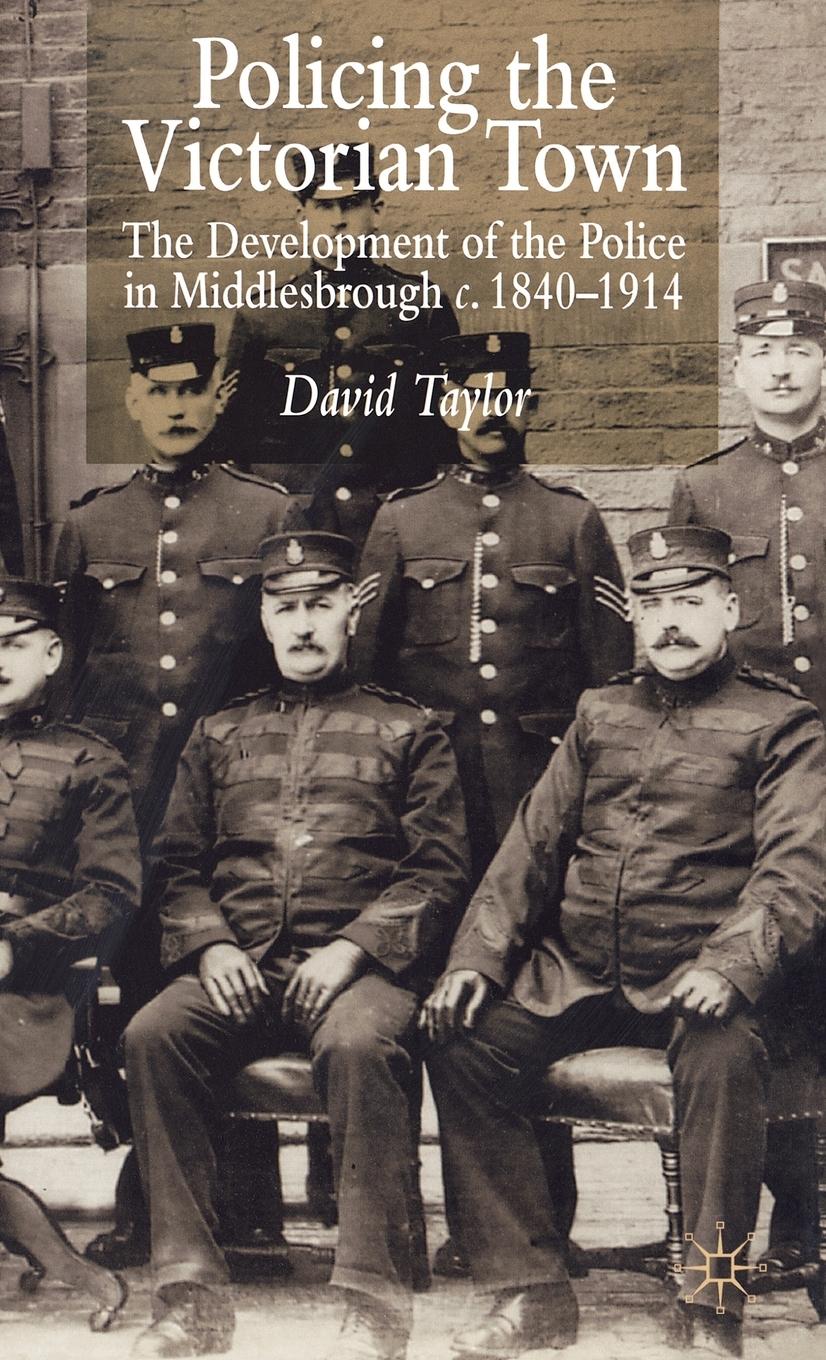 Vorderes Coverbild Policing the Victorian Town