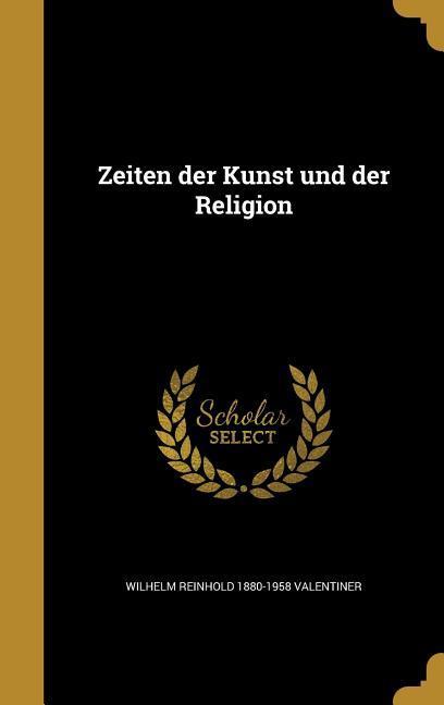 Vorderes Coverbild Zeiten der Kunst und der Religion