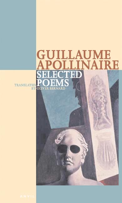 Vorderes Coverbild Guillaume Apollinaire Selected Poems
