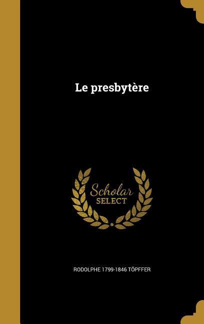 Vorderes Coverbild Le presbytère