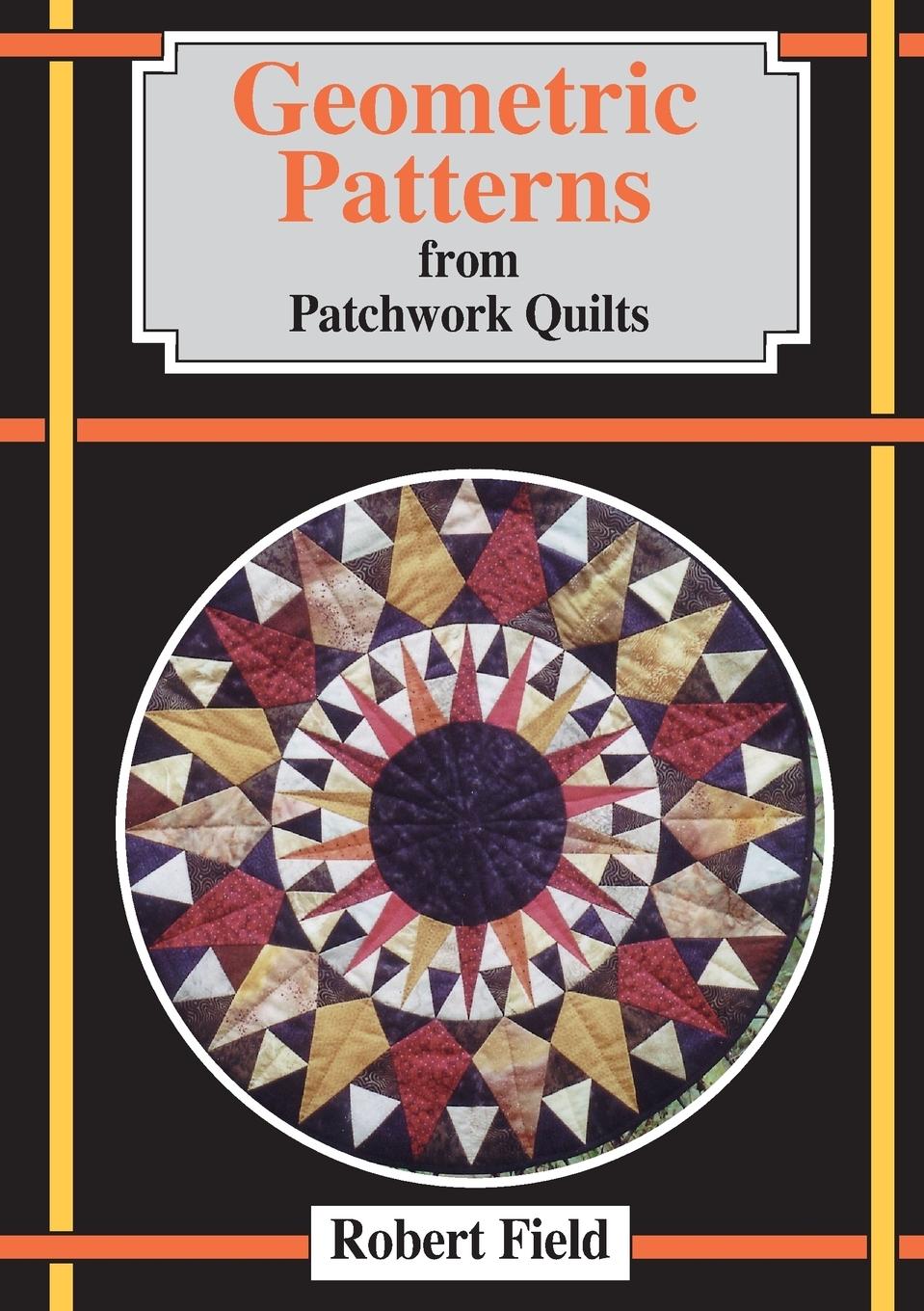 Vorderes Coverbild Geometric Patterns for Patchwork Quilts