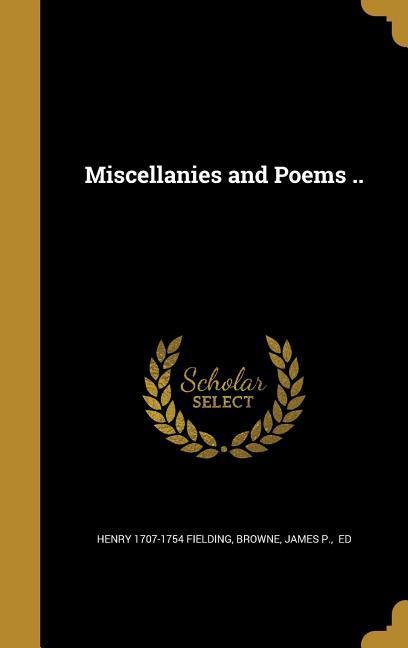 Vorderes Coverbild Miscellanies and Poems ..